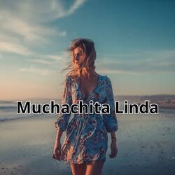 Muchachita Linda