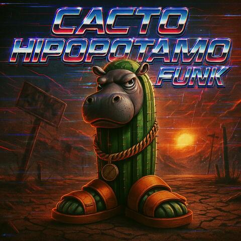 CACTO HIPOPOTAMO FUNK