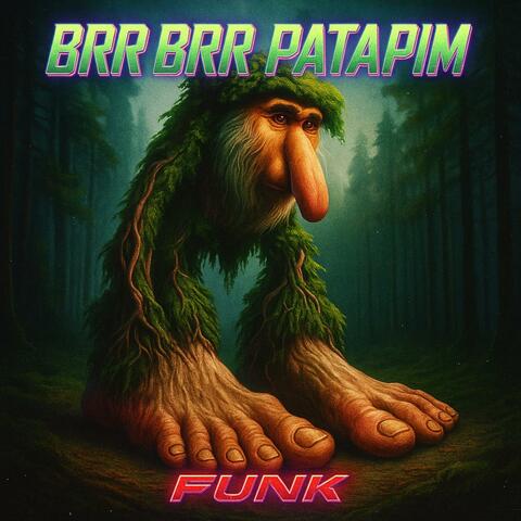 BRR BRR PATAPIM FUNK