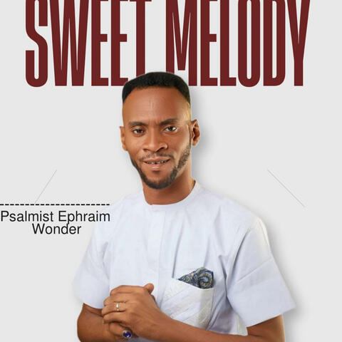 SWEET MELODY