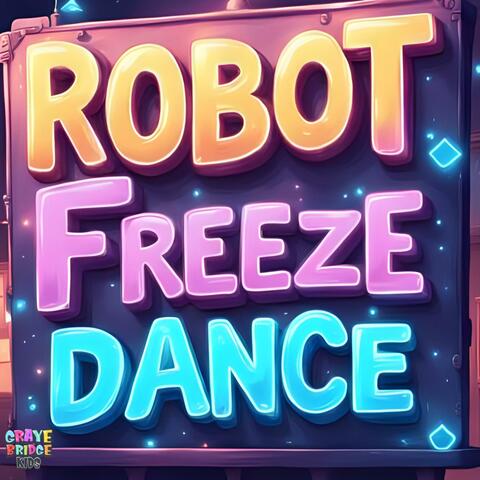 Robot (Freeze Dance)