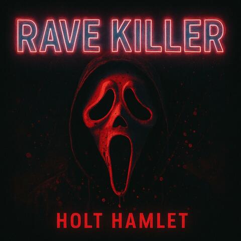 Rave Killer