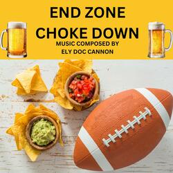 END ZONE CHOKE DOWN