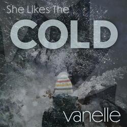 She Likes The Cold