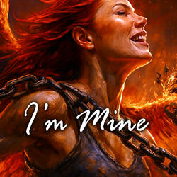 I'm mine