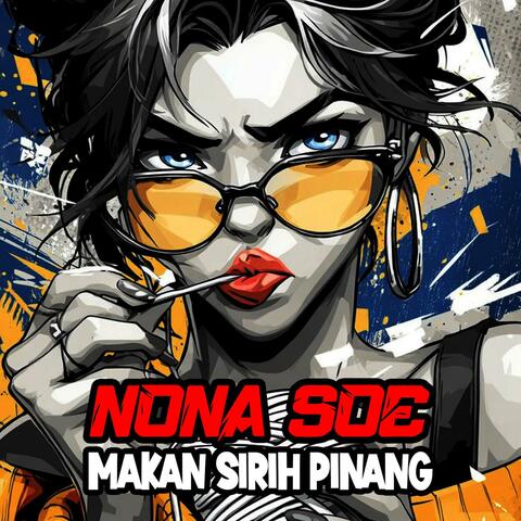 Nona Soe Makan Sirih Pinang