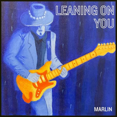 Leaning On You