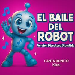 El Baile Del Robot (Remastered)