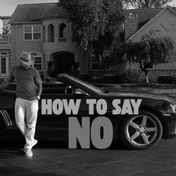 How To Say No