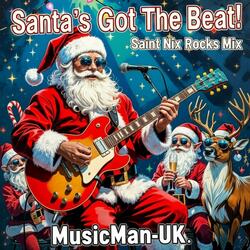 Santa's Got The Beat! (Saint Nix Rocks Mix)