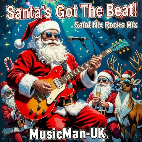 Santa's Got The Beat! (Saint Nix Rocks Mix)