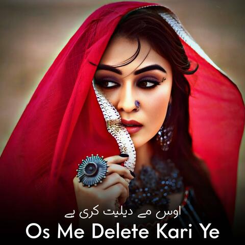 os me delete kari ye اوس مې ډیلیټ کړی یی pashto best song
