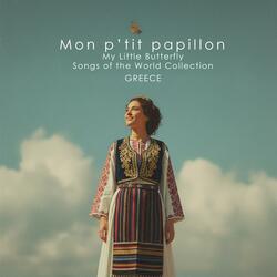 Mon p’tit papillon (Το Μικρό Μου Πεταλουδάκι)Greek