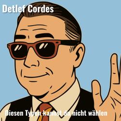 Diesen Typen kannst du nicht wählen