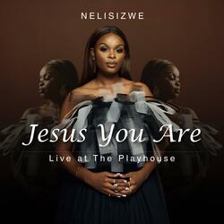 Jesus you are (Live) (Live)