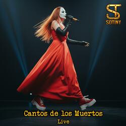 Canto de los Muertos (Live)