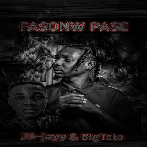 FASONW PASE (feat. BigToto)