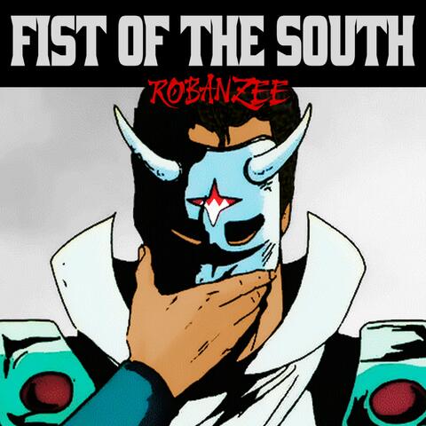 FIST OF THE SOUTH
