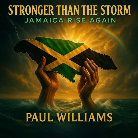 Stronger than the storm (Jamaica rise again)