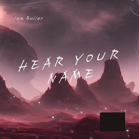 Hear your name (Radio Edit)