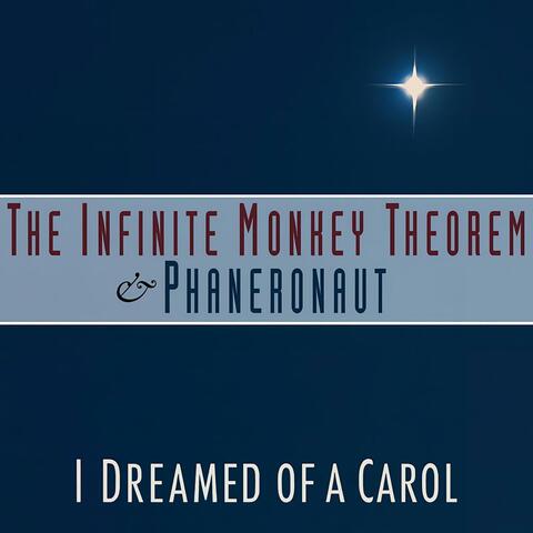 I Dreamed of a Carol (Phaneronaut Remix)