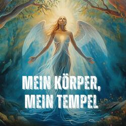 Mein Körper, Mein Tempel