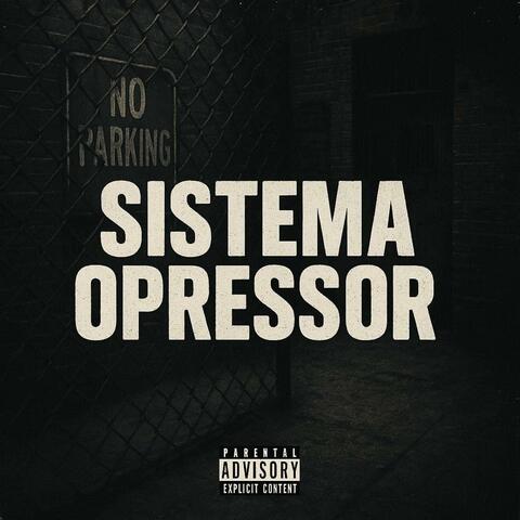 Sistema Opressor (feat. zionlab.)