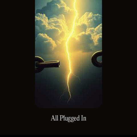 All Plugged In