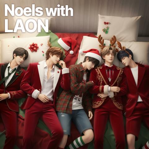 Noels with LAON