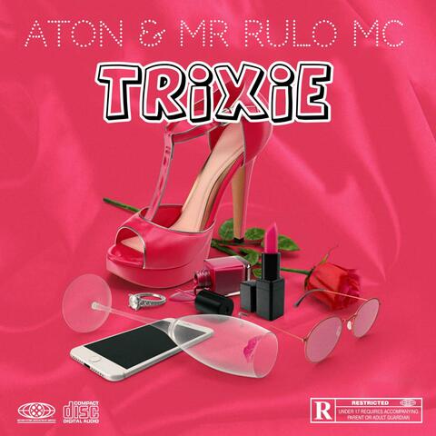 Trixie (detroit vers.) (feat. Aton GC)
