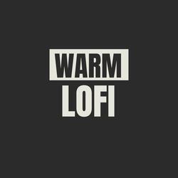 Warm Lofi