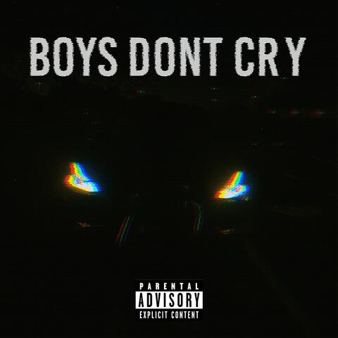 BOYS DONT CRY
