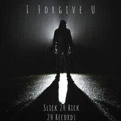 I Forgive U