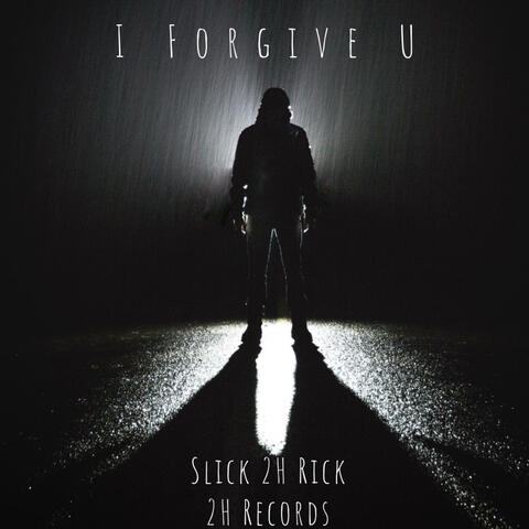 I Forgive U