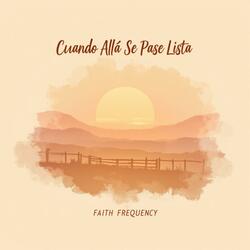 Cuando Allá Se Pase Lista