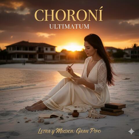 CHORONI | ULTIMATUM