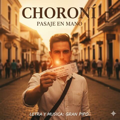 CHORONI | PASAJE EN MANO