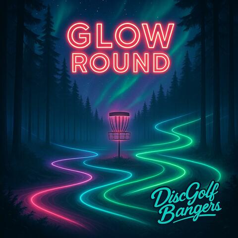 Glow Round