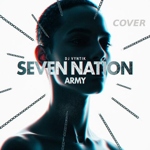 Seven Nation Army (feat. DJ Vyntik)