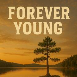 Forever Young