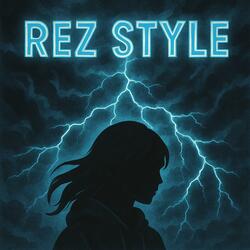 Rez Style