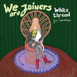 White Thread (feat. Superdestroyer)