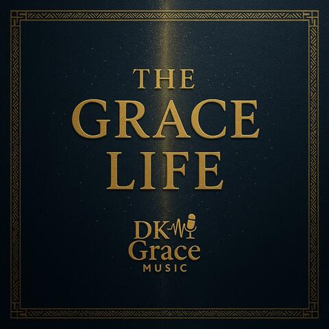 The Grace Life