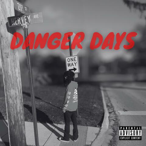 DANGER DAYS
