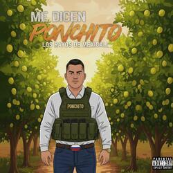 Me Dicen Ponchito (En Vivo 2025)