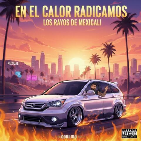 Radicamos En El Calor (En Vivo 2025)