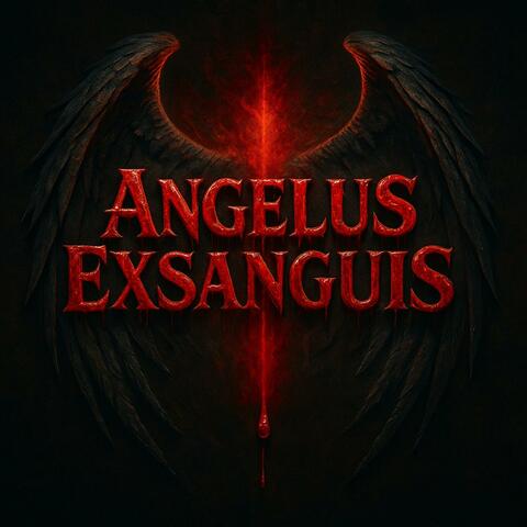 ANGELUS EXSANGUIS