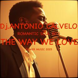 THE WAY WE LOVE