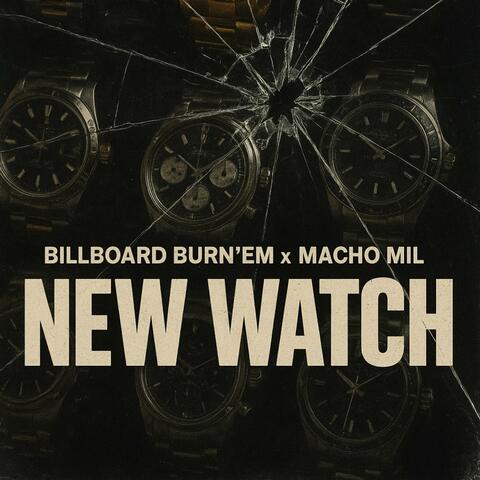 New Watch (feat. Macho Mil)