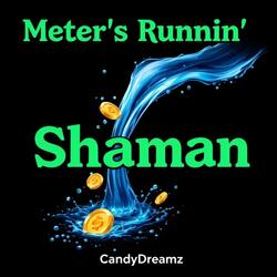 Meter's Runnin'